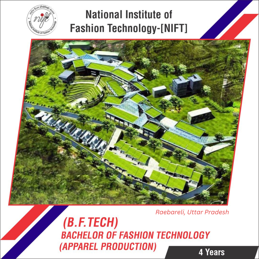 Bachelor of Fashion Technology  (Apparel Production) at National Institute of Fashion Technology - UP, Uttar Pradesh - Other